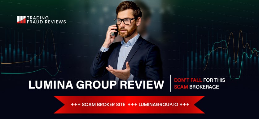 Overview of scam broker Lumina Group
