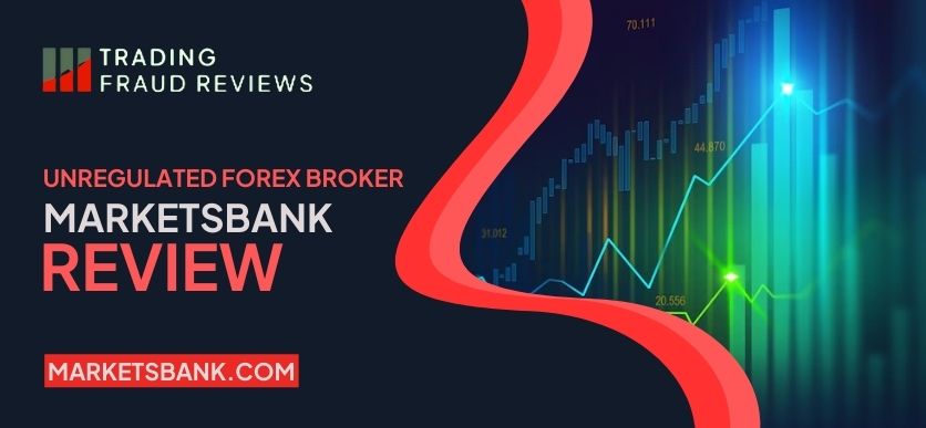 Overview of scam broker MarketsBank