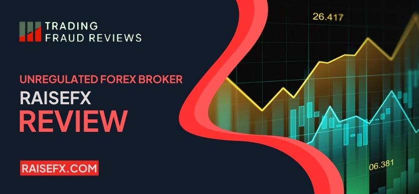 Overview of scam broker RaiseFX