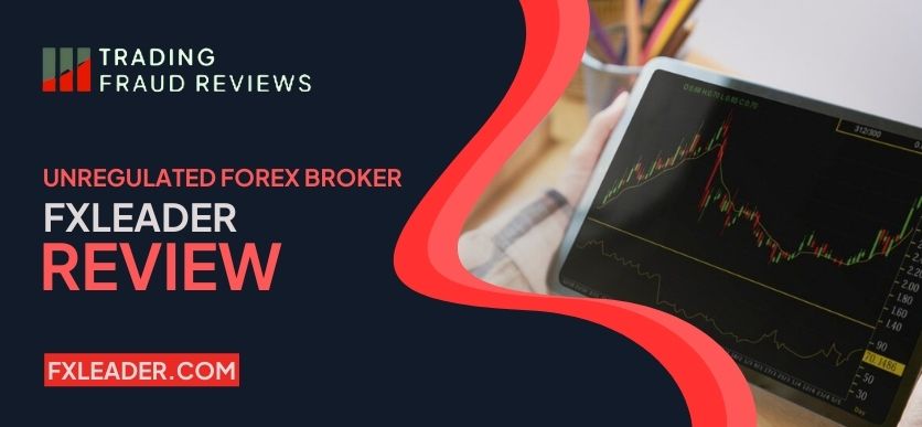 Overview of scam broker FXLeader